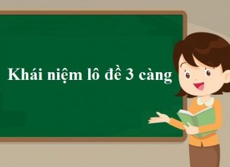 Khái niệm về lô đề 3 càng